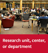 Research unit, center, or department