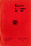 The Bulletin of Denison University A College of Liberal Arts Founded 1831 Catalog Number 1938-1939