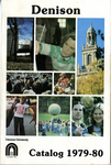 Denison University Bulletin, A College of Liberal Arts and Sciences Founded in 1831, 149th Academic Year - 1979-80